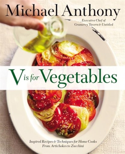 V Is For Vegetables, Michael Anthony - Gebonden - 9780316373357