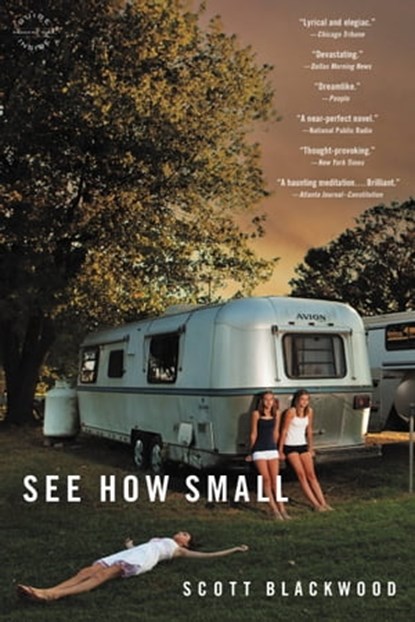 See How Small, Scott Blackwood - Ebook - 9780316373975