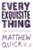 Every Exquisite Thing, Matthew Quick - Gebonden - 9780316379595