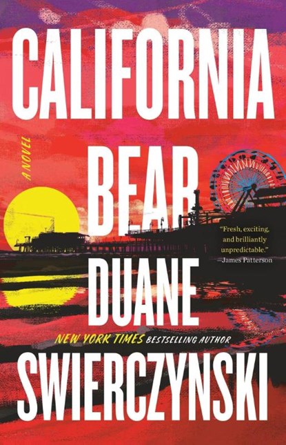California Bear, Duane Swierczynski - Gebonden - 9780316382977