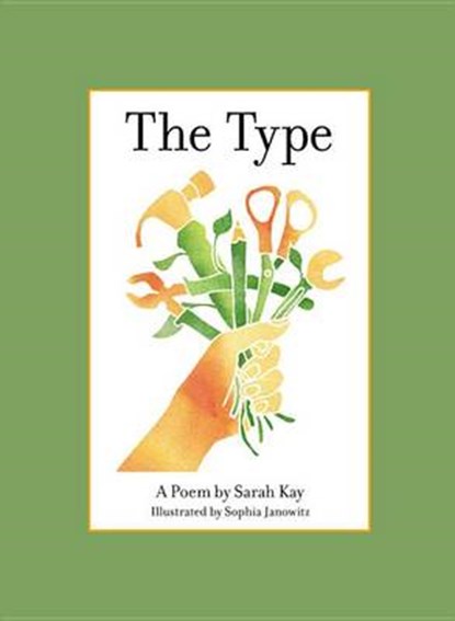 The Type, Sarah Kay - Gebonden - 9780316386609
