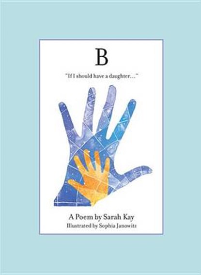B, Sarah Kay - Gebonden - 9780316386623