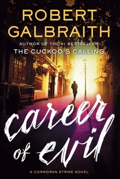 Career of Evil, Robert Galbraith - Paperback - 9780316391375