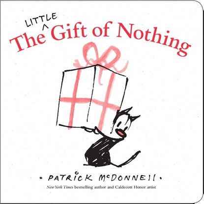 The Little Gift of Nothing, Patrick McDonnell - Gebonden - 9780316394734