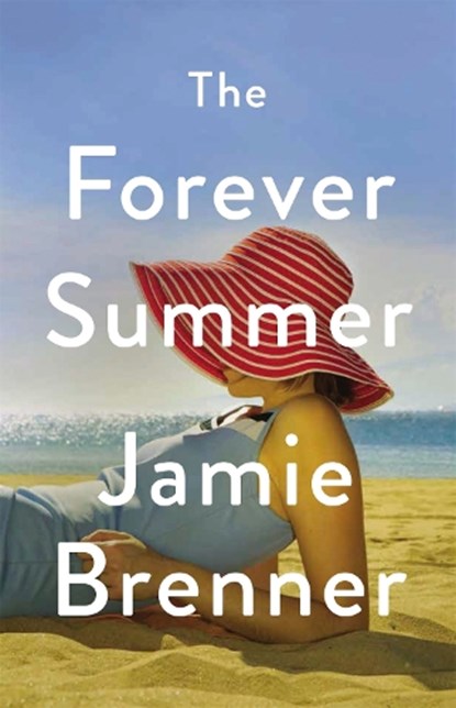 The Forever Summer, BRENNER,  Jamie - Gebonden - 9780316394871