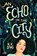 An Echo in the City, K. X. Song - Gebonden - 9780316396820