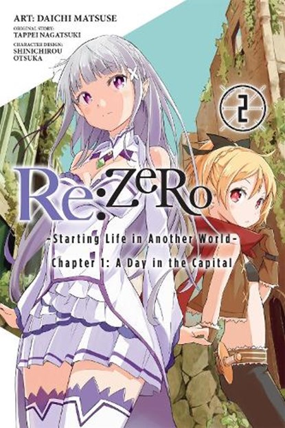 Re:ZERO -Starting Life in Another World-, Vol. 2 (Novel), Tappei Nagatsuki ; Shinichirou Otsuka - Paperback - 9780316398374