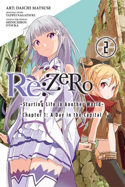 Re:ZERO: -Starting Life in Another World-, Vol. 2 (manga), Tappei Nagatsuki ; Daichi Matsuse ; Shinichirou Otsuka - Paperback - 9780316398541