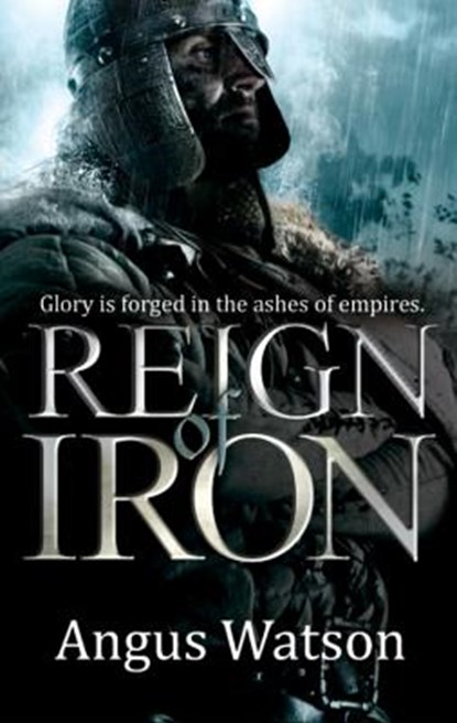 Reign of Iron, Angus Watson - Paperback - 9780316399814
