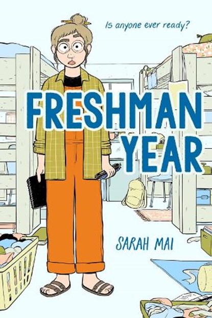 Freshman Year (A Graphic Novel), Sarah Mai - Paperback - 9780316401173