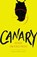 Canary, Duane Swierczynski - Gebonden - 9780316403207