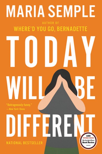 Today Will Be Different, Maria Semple - Paperback - 9780316403450