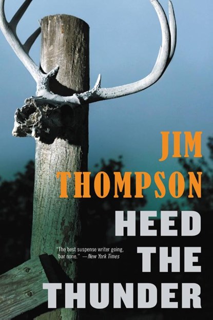 Heed the Thunder, Jim Thompson - Paperback - 9780316403771