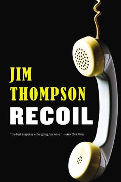 Recoil, Jim Thompson - Paperback - 9780316403801