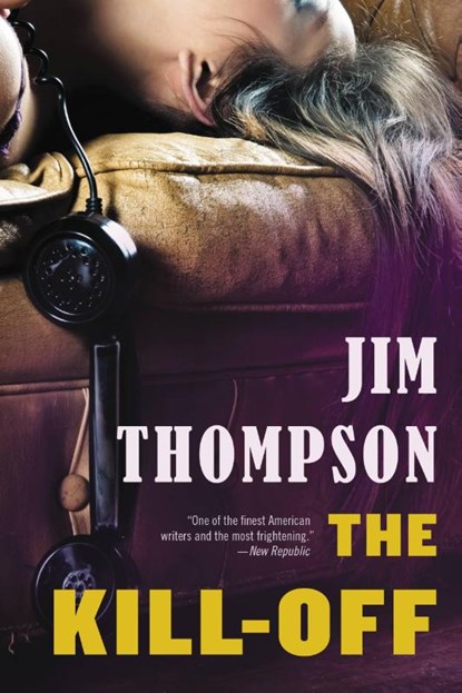Thompson, J: Kill-Off, Jim Thompson - Paperback - 9780316404006