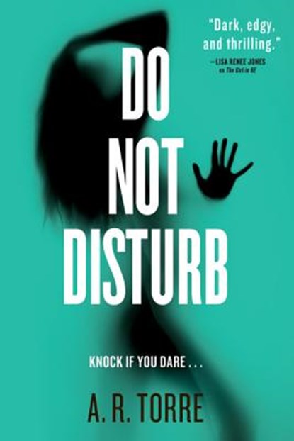 Do Not Disturb, A. R. Torre - Paperback - 9780316404457