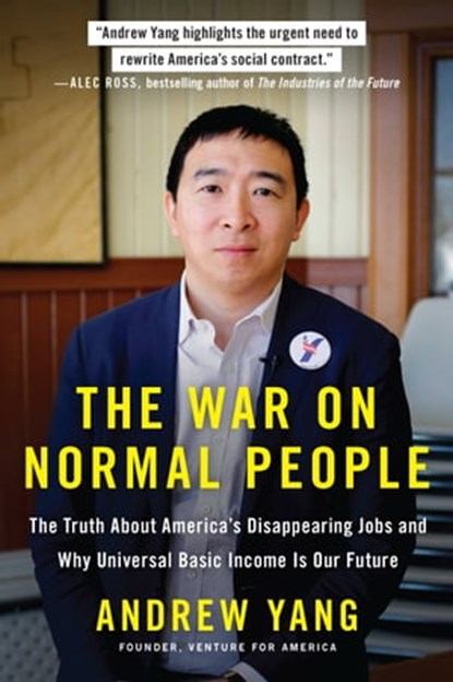 The War on Normal People, Andrew Yang - Ebook - 9780316414258