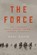 Force, Saul David - Gebonden - 9780316414531