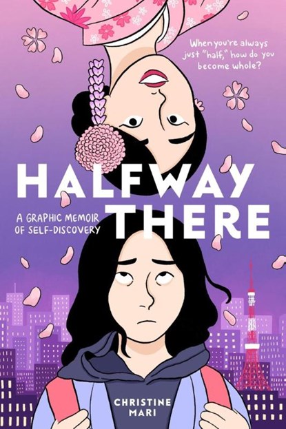 Halfway There, Christine Mari - Paperback - 9780316416726