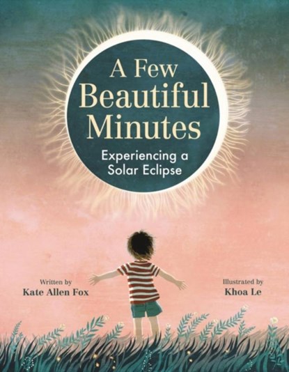 A Few Beautiful Minutes, Kate Allen Fox - Gebonden - 9780316416924