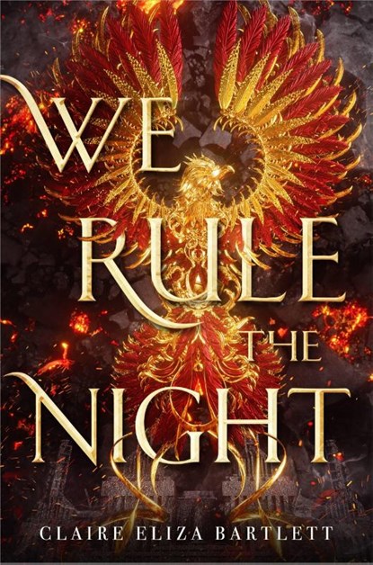 We Rule the Night, Claire Eliza Bartlett - Paperback - 9780316417297
