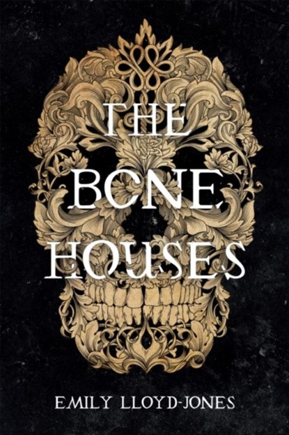The Bone Houses, Emily Lloyd-Jones - Gebonden - 9780316418416