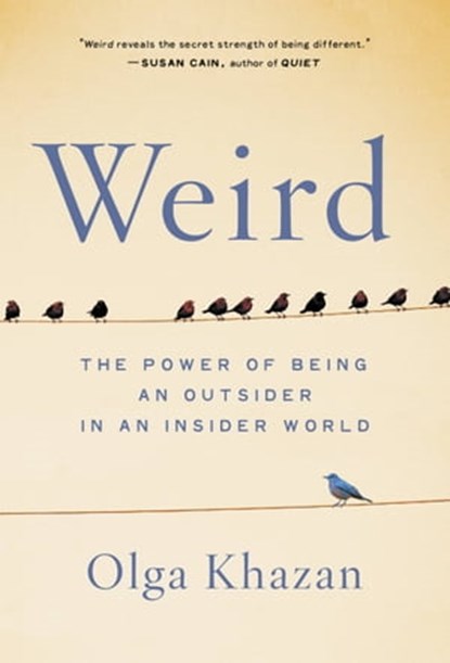 Weird, Olga Khazan - Ebook - 9780316418492