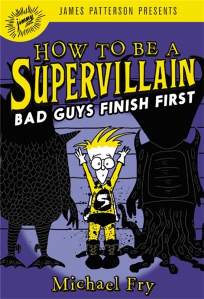 How to Be a Supervillain: Bad Guys Finish First, Michael Fry - Gebonden - 9780316420198