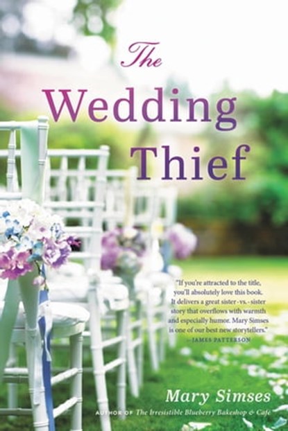 The Wedding Thief, Mary Simses - Ebook - 9780316421645