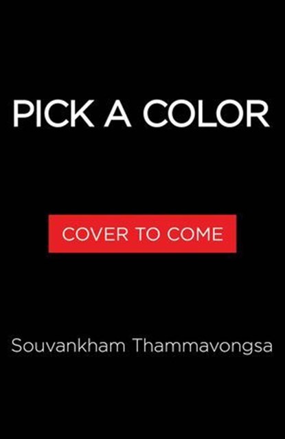 Pick a Color, Souvankham Thammavongsa - Ebook - 9780316422178