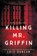 Killing Mr. Griffin, Lois Duncan - Paperback - 9780316425360