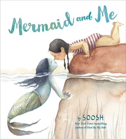Mermaid and Me, Soosh - Gebonden - 9780316426626