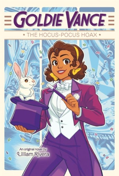 Goldie Vance: The Hocus-Pocus Hoax, Lilliam Rivera - Gebonden - 9780316427593