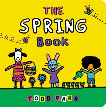 The Spring Book, Todd Parr - Gebonden - 9780316427944