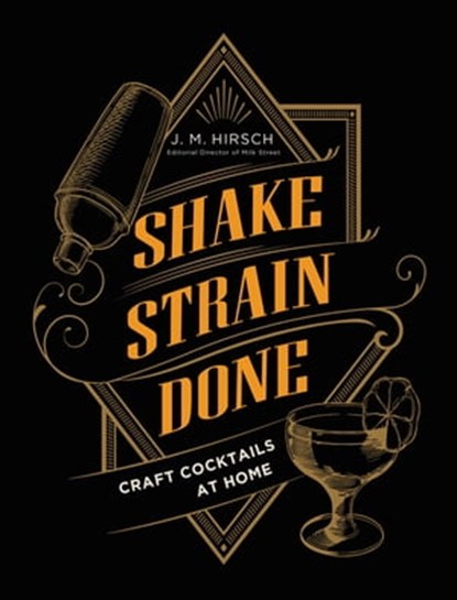 Shake Strain Done, J. M. Hirsch - Ebook - 9780316428507