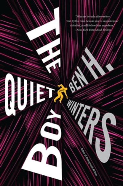 The Quiet Boy, Ben H. Winters - Ebook - 9780316428545