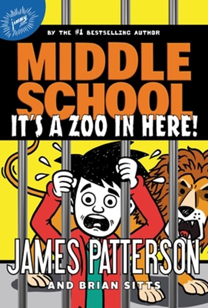 Middle School: It's a Zoo in Here!, James Patterson - Gebonden - 9780316430081