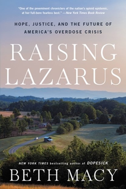 Raising Lazarus, Beth Macy - Paperback - 9780316430210