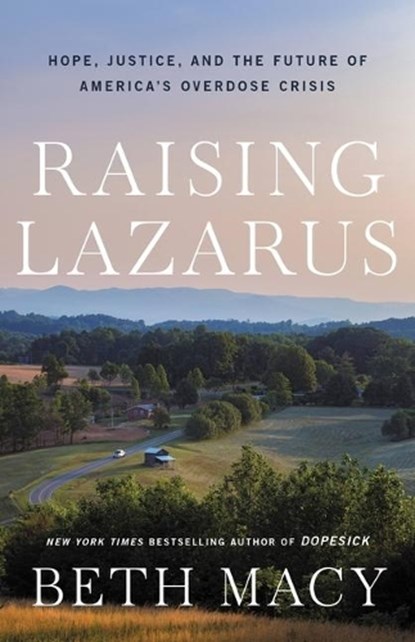 Raising Lazarus, Beth Macy - Gebonden - 9780316430227