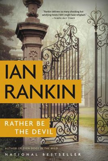 Rather Be the Devil, Ian Rankin - Gebonden - 9780316431347