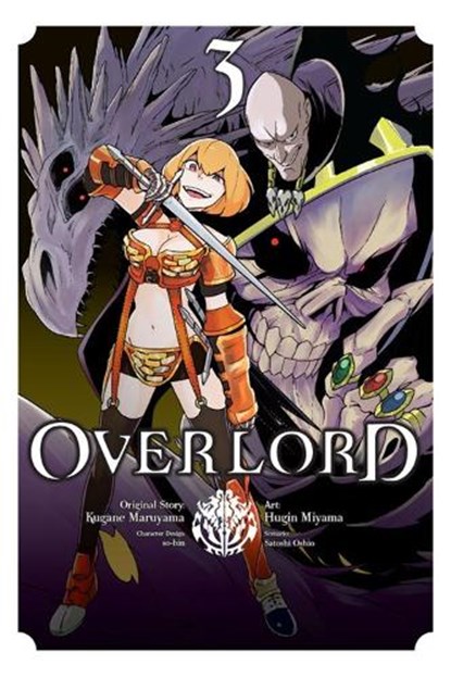 Overlord, Vol. 3 (Manga), Kugane Maruyama ; Satoshi Oshio - Paperback - 9780316434256