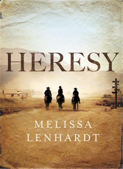 Heresy, Melissa Lenhardt - Paperback - 9780316435352