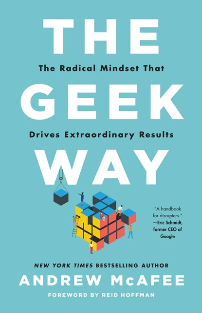 The Geek Way, Andrew McAfee - Gebonden - 9780316436700