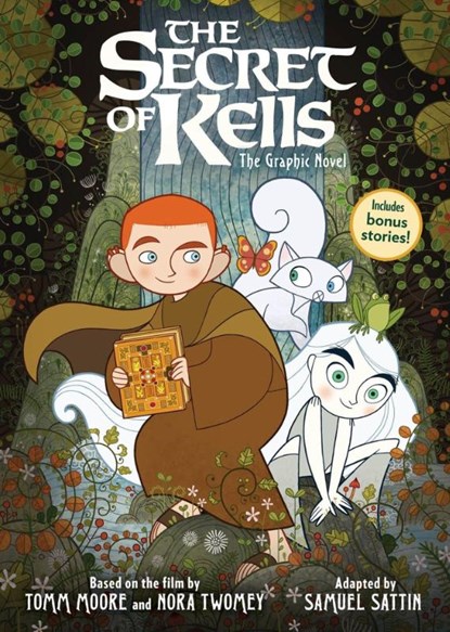 The Secret of Kells: The Graphic Novel, Samuel Sattin ; Tomm Moore ; Nora Twomey - Paperback - 9780316439213