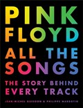 Pink floyd all the songs | Guesdon, Jean-Michel ; Margotin, Philippe | 