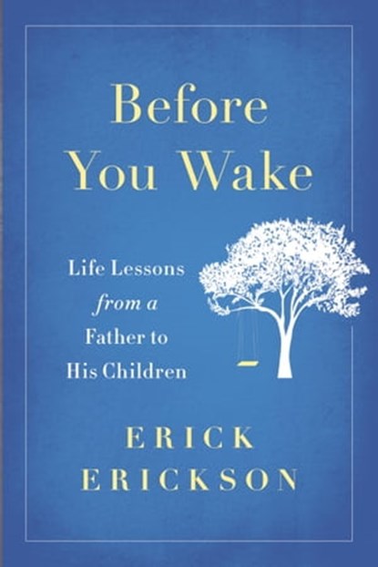 Before You Wake, Erick Erickson - Ebook - 9780316439541