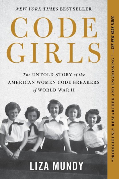 Code Girls, Liza Mundy - Gebonden - 9780316439893