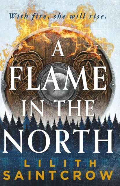 A Flame in the North, Lilith Saintcrow - Paperback - 9780316440332
