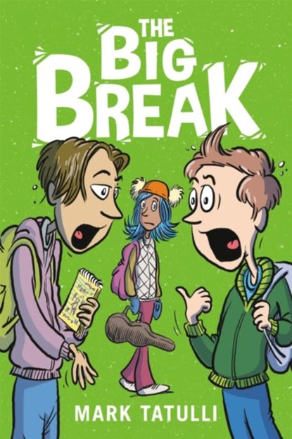 The Big Break, Mark Tatulli - Paperback - 9780316440554