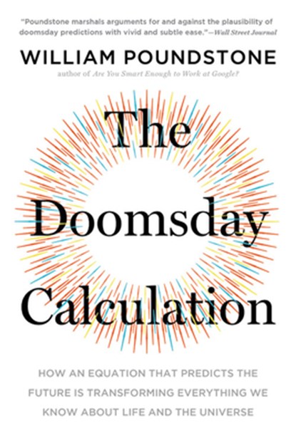 Doomsday Calculation, William Poundstone - Paperback - 9780316440691